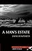 A Man's Estate by Emyr Humphreys
