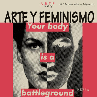 Arte y feminismo (Arte hoy) (Spanish Edition)