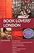 Book Lovers' London by Lesley Reader