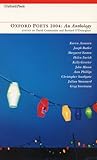 Oxford Poets 2004: An Anthology
