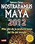 Nostradamus Maya 2012: Más ...