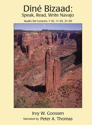 Dine Bizaad: Speak, Read, Write Navajo Audio CD Lessons 1-10, 11-20, 21-30