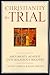 Christianity On Trial by Vincent Carroll