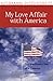 My Love Affair With America by Norman Podhoretz