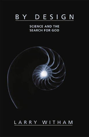 By Design: Science and the Search for God (Hardcover)