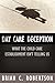 Day Care Deception: What th...