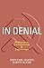 In Denial: Historians, Communism, and Espionage