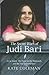 The Secret Wars of Judi Bari: A Car Bomb, the Fight for the Redwoods and the End of Earth First!