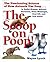 The Scoop on Poop by Wayne Lynch