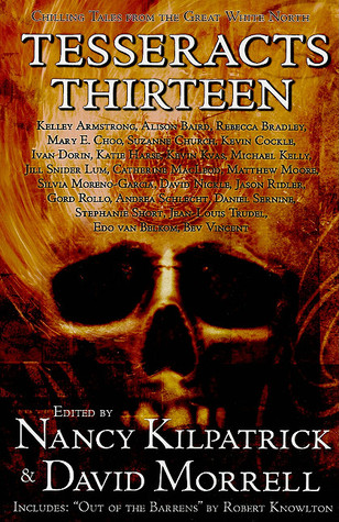 Tesseracts Thirteen: Chilling Tales of the Great White North (Paperback)