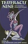 Tesseracts Nine: New Canadian Speculative Fiction