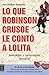 Lo que Robinson Crusoe le contó a Lolita by Ana Andreu Baquero
