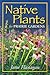 Native Plants for Prairie Gardens by June Flanagan