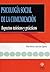 Psicología social de la comunicación: Aspectos teóricos y prácticos (Spanish Edition)
