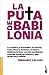 La puta de Babilonia by Fernando Vallejo