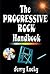 The Progressive Rock Handbook