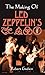 The Making of Led Zeppelin's IV