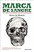 Marca de sangre (Temas de Hoy) (Spanish Edition)