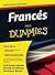 Francés para Dummies (For Dummies) (Spanish Edition)