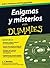 Enigmas y misterios para dummies