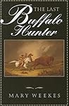 The Last Buffalo Hunter