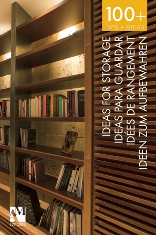 Ideas for Storage (100+ Tips . Ideas) (Spanish and English and French Edition)