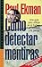 Como detectar mentiras (Spanish Edition)