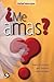 ¿Me amas?: Todos los consej...