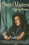 Sword Masters by Selina Rosen