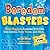 Boredom Blasters: Brain Bogglers, Awesome Activities, Cool Comics, Tasty Treats, and More . . .