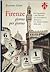 Firenze giorno per giorno: Da Capodanno a San Silvestro, a ogni sfogliar di pagina, un evento, un personaggio, un ricordo