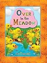Over in the Meadow by Jan Thornhill