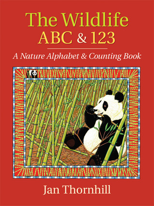 The Wildlife ABC and 123: A Nature Alphabet and Counting Book (Hardcover)