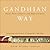 Gandhian Way by Anand Sharma