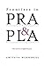 Frontiers in PRA & PLA: PRA...