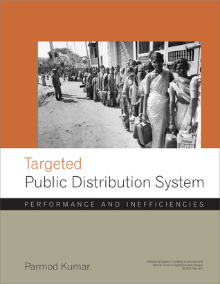Targeted Public Distribution System: Performance and Inefficiencies