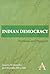 Indian Democracy: Problems and Prospects (Anthem South Asian Studies)