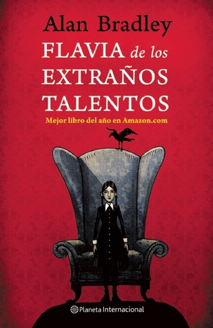Flavia de los extraños talentos (Flavia de Luce, #1)