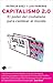 Capitalismo 2.0: El poder d...