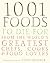 1001 Foods to Die For by Terry Durack