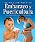 Atlas ilustrado del embarazo, parto y primeros años: Guía completa desde la concepción hasta los seis años (Spanish Edition)