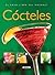 Cócteles (El Gran Libro del Gourmet) (Spanish Edition)
