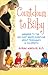 Countdown to Baby: Answers to the 100 Most Asked Questions About Pregnancy and Childbirth