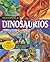 Enciclopedia de dinosaurios: Con el significado de su nombre (Spanish Edition)