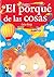 El porqué de las cosas (Adivinanzas, chistes…) (Spanish Edition)