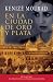 En la ciudad de oro y plata (Spanish Edition)
