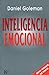 Inteligencia emocional by Daniel Goleman