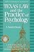 Texas Law and the Practice ...