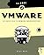 The Book of VMware: The Com...