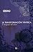 La transformación tántrica: El lenguaje del amor (Sabiduria Perenne) (Spanish Edition)